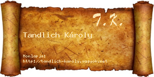 Tandlich Károly névjegykártya